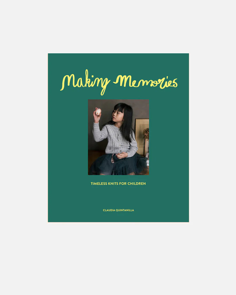 Making Memories by Claudia Quintanilla Book